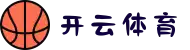 开云体育-KAIYUN开云体育官方网站- KAIYUN SPORTS